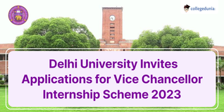 Delhi University Invites Applications for Vice Chancellor Internship Scheme 2023; Apply till October 4